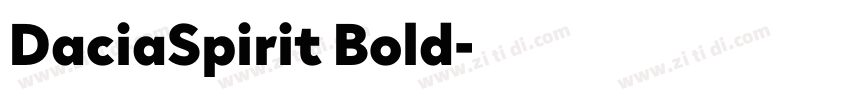 DaciaSpirit Bold字体转换 DaciaSpirit Bold字体转换